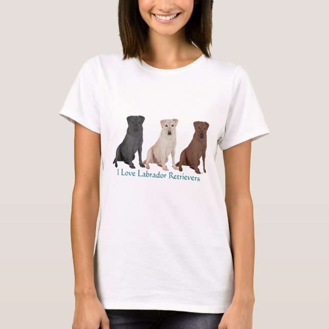 Labrador Retrievers - 3 Farben zur Liebe T-Shirt (Vorderseite)