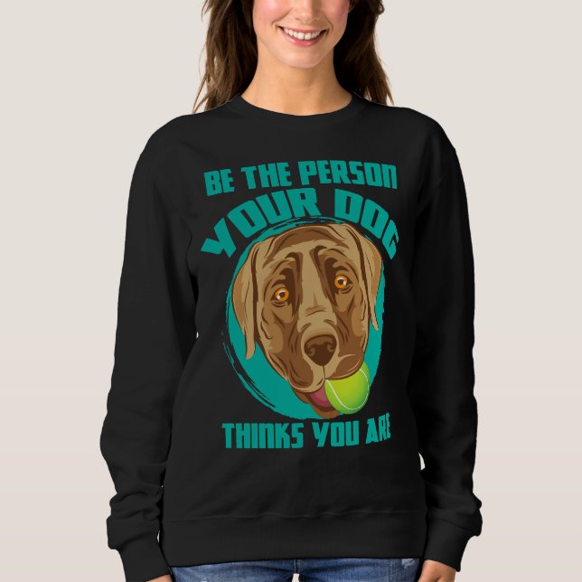Labrador S Best Friend Sweatshirt (Vorderseite)