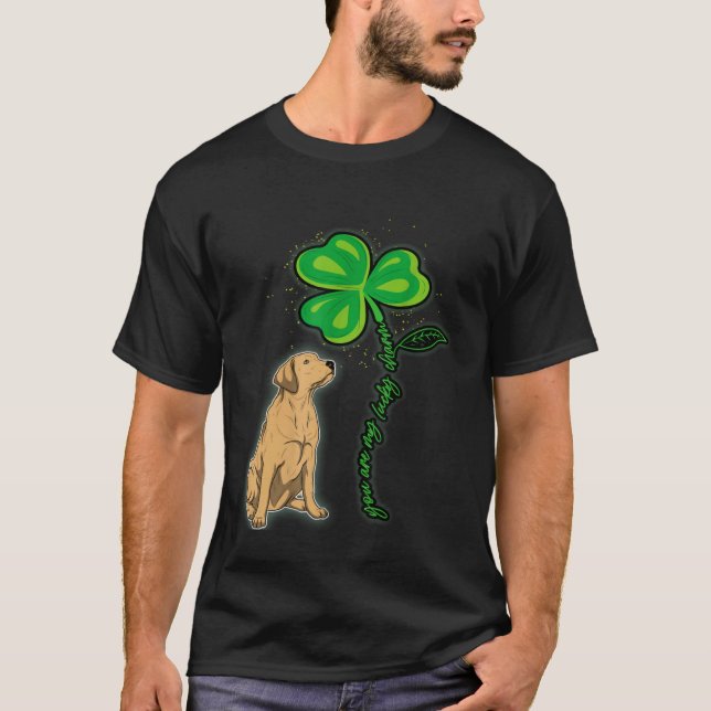Labrador Shamrock St Patricks Day You Are My Lucky T-Shirt (Vorderseite)