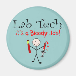 Labrador Tech "It's a Bloody Job" Magnet