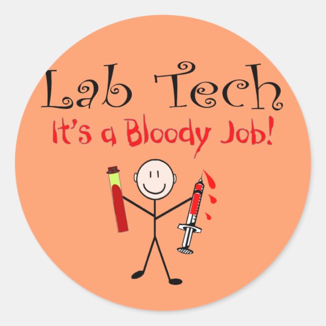 Labrador Tech "It's a Bloody Job" Runder Aufkleber (Vorderseite)