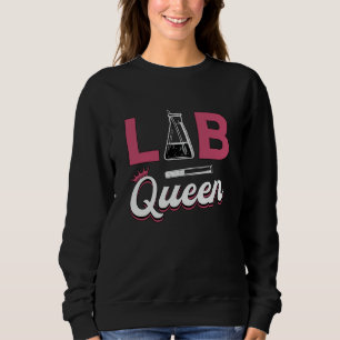 Labrador Tech Labrador Queen Laboratory Science Te Sweatshirt