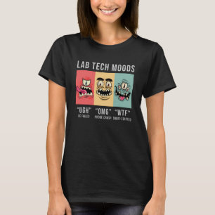 Labrador Tech Moods Laboratory Science Technician  T-Shirt
