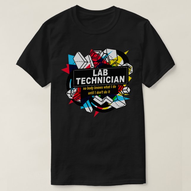 LABRADOR TECHNICIAN KEIN KÖRPER KENNT T-Shirt (Design vorne)