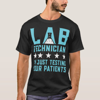Labrador Techniker nur testen Ihre Patienten Pun L T-Shirt