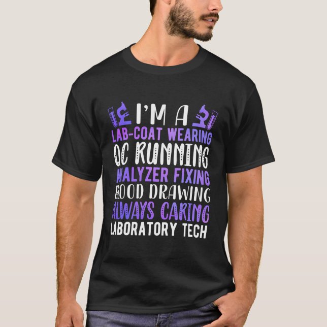 Labrador Technologe Ich bin Laboratory Tech Week T-Shirt (Vorderseite)