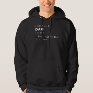 Labrador-Vater definiert sich als eine normale Mam Hoodie