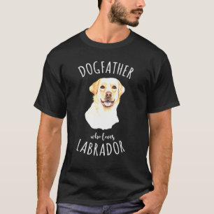 Labrador Vater - Dogvater - Bester Hundebesitzer T-Shirt