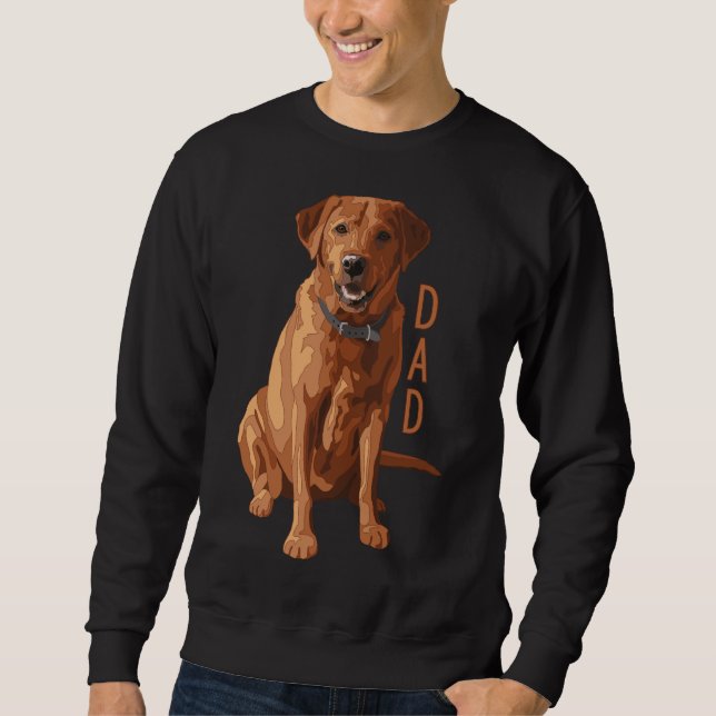 Labrador Vater Fox Red Labrador Retriever Dog Sweatshirt (Vorderseite)