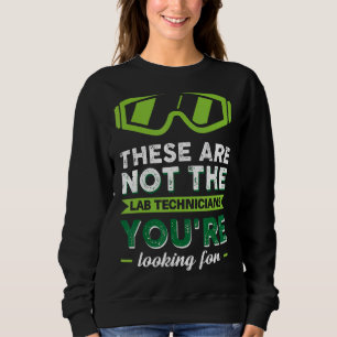 Labrador Week Labrador Tech Science Medical Techno Sweatshirt