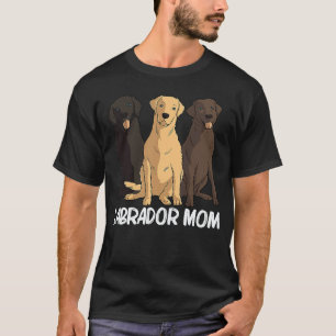 Labradors für Mama Frauen Labrador Retriever Hund T-Shirt