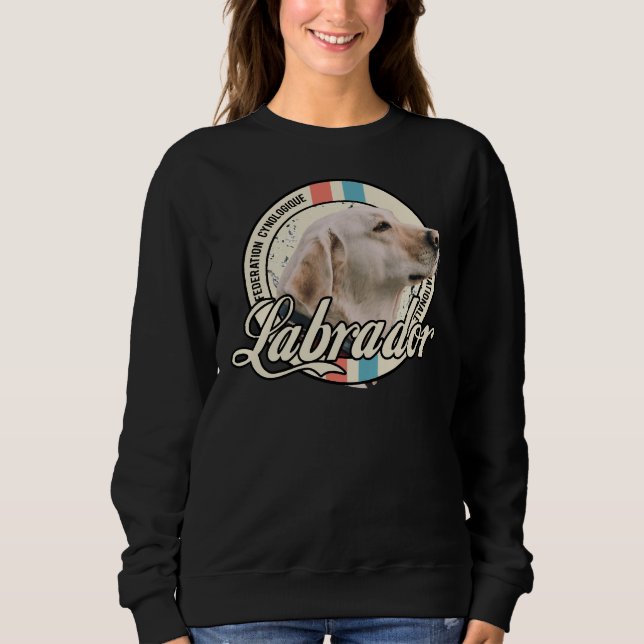 Labrathor Federation Cynologique Dog Angepasst Sweatshirt (Vorderseite)