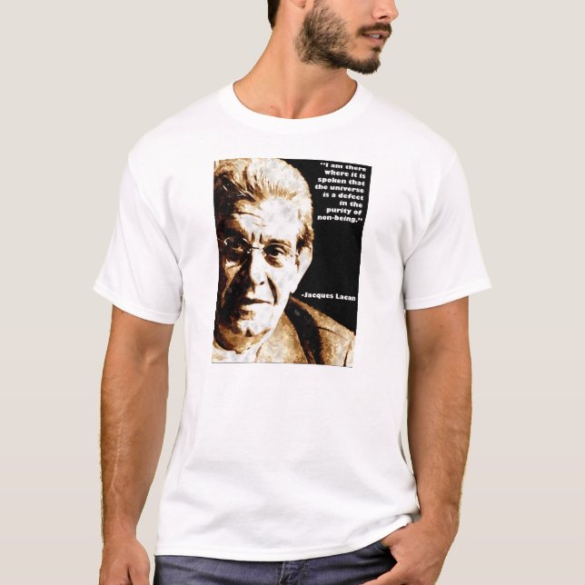 Lacan Zitat-Psychoanalyse T-Shirt (Vorderseite)