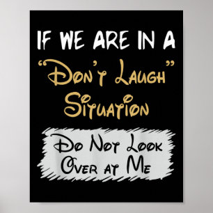 Lach nicht Situation Schau mich nicht an Lustige Q Poster