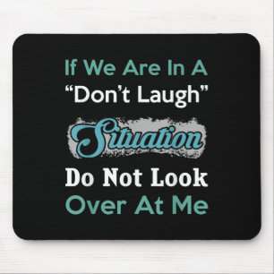 Lach nicht Situation Schau nicht zu mir herüber Lu Mousepad