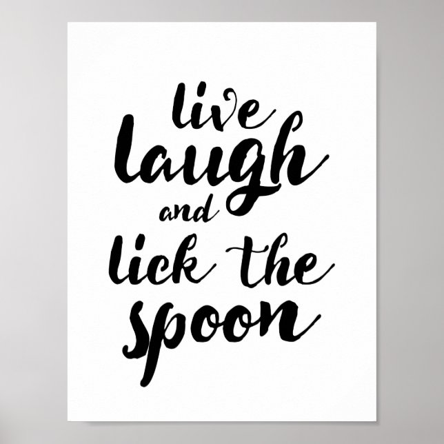Lach und lecken den Spoon Poster (Vorne)
