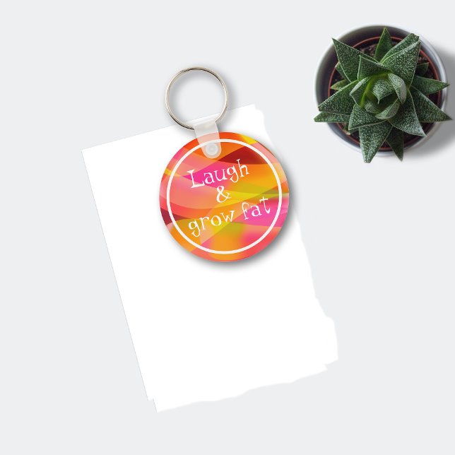 Lach und züchten fette Spaß Sprichwort Orange Schl Schlüsselanhänger (Von Creator hochgeladen)