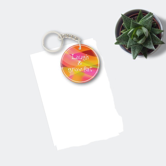Lach und züchten fette Spaß Sprichwort Orange Schl Schlüsselanhänger (Von Creator hochgeladen)