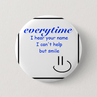 Lächeln an Ihrem Namen Button