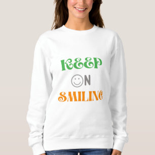 Lächeln behalten sweatshirt