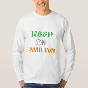 Lächeln behalten T-Shirt