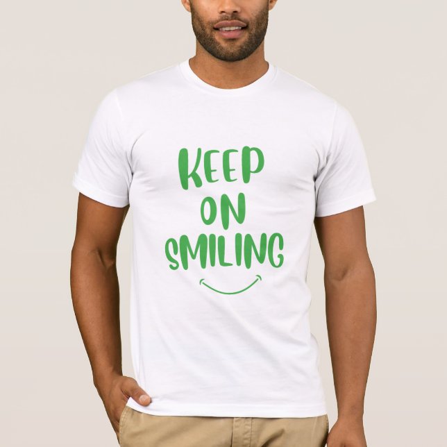 Lächeln behalten T-Shirt (Vorderseite)