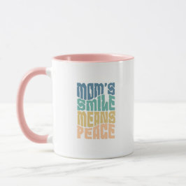 Lächeln der Mutter bedeutet Frieden – Grüne und or Tasse