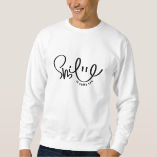 Lächeln, es Anzug Sie - positive Motivation Zitat Sweatshirt
