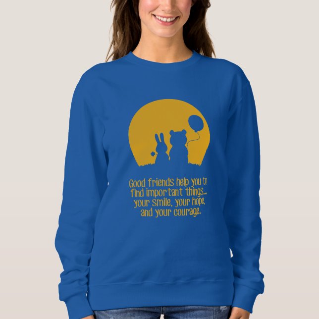 Lächeln, Hoffnung, Mut Sweatshirt (Vorderseite)