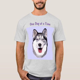 Lächeln Husky Einnahme von 1 Tag zur gleichen Zeit T-Shirt