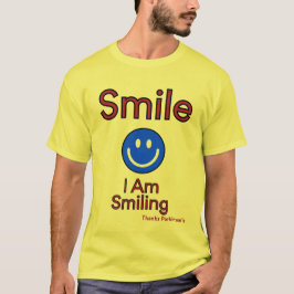 LÄCHELN... Ich lächle dank Parkinson T-Shirt
