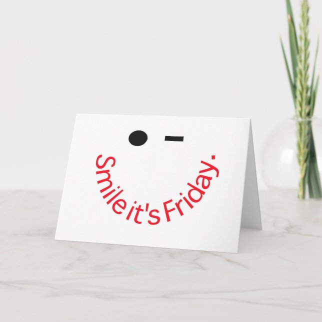 Lächeln ist es Freitag Dankeskarte (Vorderseite)