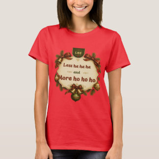 Lächeln ist großartig, aber Weihnachten ist noch b T-Shirt