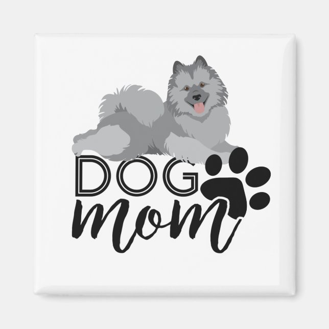 Lächeln Keeshond Graphic sagt Hunde Mama Magnet (Vorne)