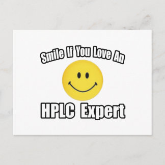 Lächeln...Liebe und HPLC-Experte Postkarte