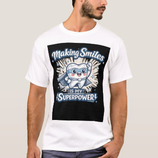 Lächeln machen ist meine Superkraft | Lustiger Zah T-Shirt
