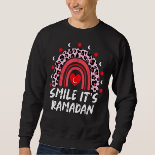 Lächeln Sie ihr Ramadan-islamisches Ramadan Zitat  Sweatshirt