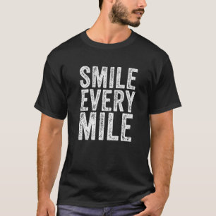 Lächeln Sie jeden lustigen Runner T-Shirt