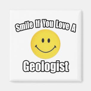 Lächeln Sie, wenn Sie eine Geologin Liebe Magnet