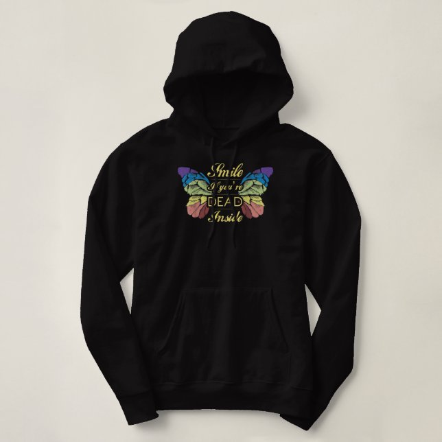 Lächeln Sie, wenn Sie tot sind in Depression Schme Hoodie (Design vorne)