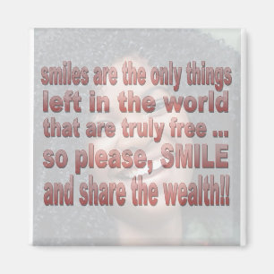 Lächeln sind kostenlos magnet