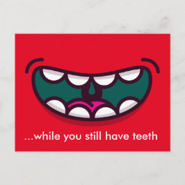 Lächeln, solange es noch Zähne gibt Postkarte