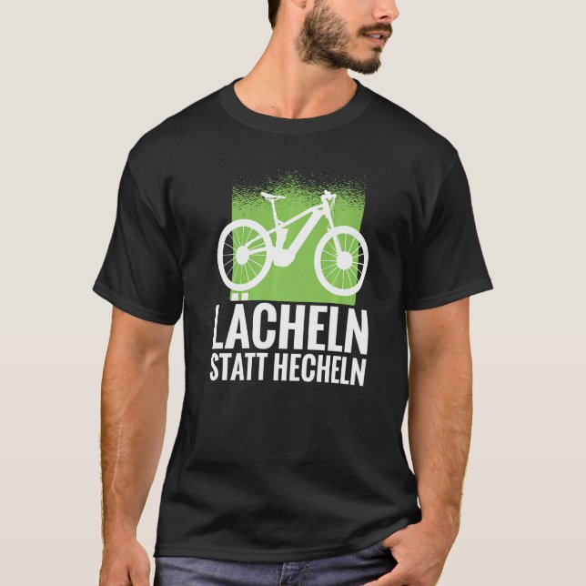 Lächeln statt pant E bike und e Mountainbike T-Shirt (Vorderseite)