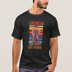 Lächeln statt pant E bike und e Mountainbike T-Shirt