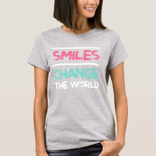 "Lächeln verändert die Welt" T-Shirt
