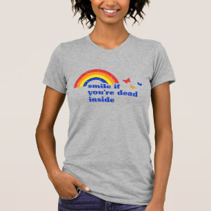 "Lächeln, wenn du im Inneren tot bist" Dunkler Sp T-Shirt