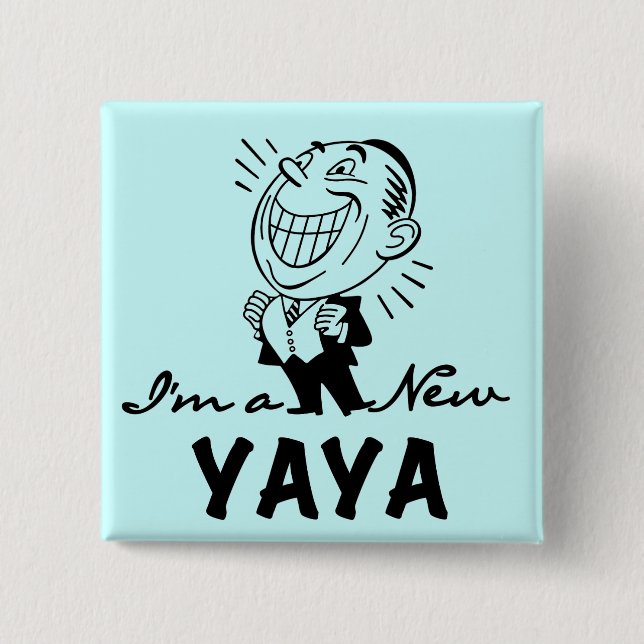 Lächelnd New Yaya Tshirts und Geschenke Button (Vorderseite)