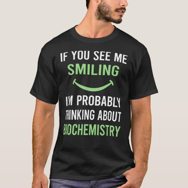 Lächelnder Biochemiker T-Shirt (Vorderseite)