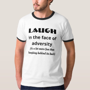Lachen angesichts des Missgeschicks T-Shirt