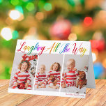 Lachen Auf dem ganzen Weg Regenbogen 3 Weihnachts- Feiertagskarte<br><div class="desc">Schöne, farbenfrohe 3 Foto Weihnachtskarte mit Laughing All the Way in hübschem Regenbogencursive Skript. Personalisieren Sie mit Ihren drei lieblings vertikalen Familienfotos von Ihren lächelnden Kindern über Ihrem Namen oder benutzerdefinierten Gruß in rot. Spaß und fröhliche Urlaubskarten mit einem anpassbaren Brief im Inneren. Fügen Sie auch ein viertes Foto hinzu....</div>